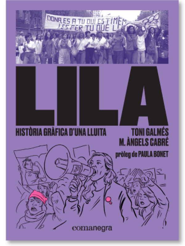 Lila. Història gràfica d’una lluita. 