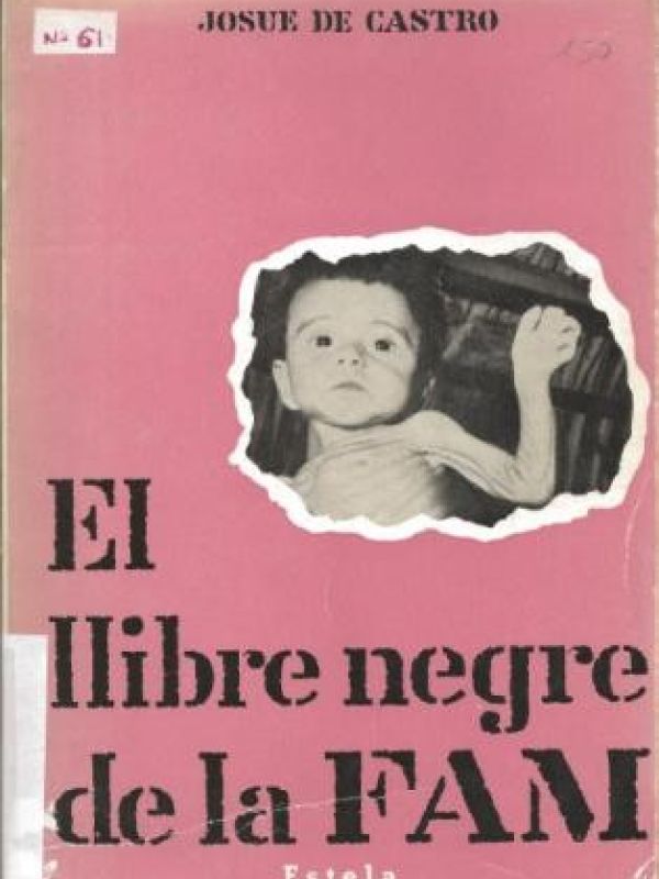 El Llibre negre de la fam / Josué de Castro   traductor: Joan Ruiz Calonja