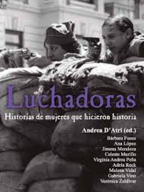 Luchadoras. Historias de mujeres que hicieron historia