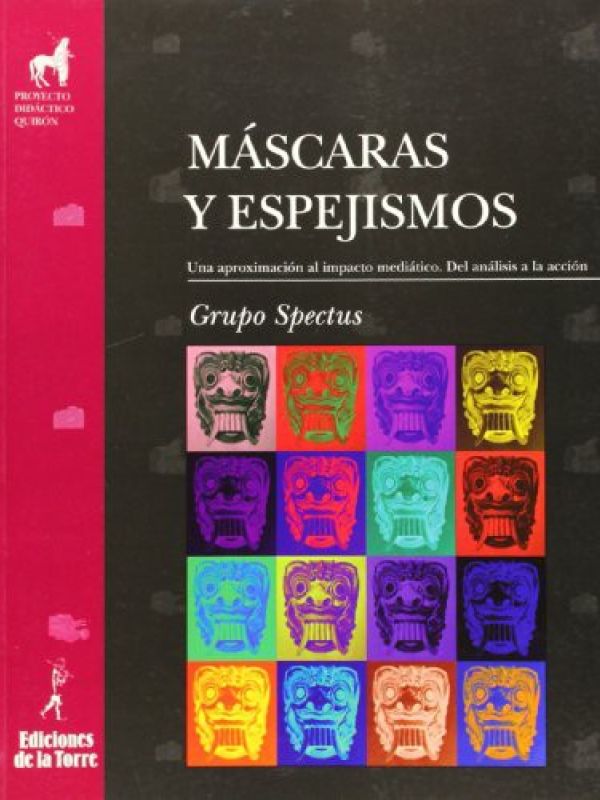 Máscaras y Espejismos