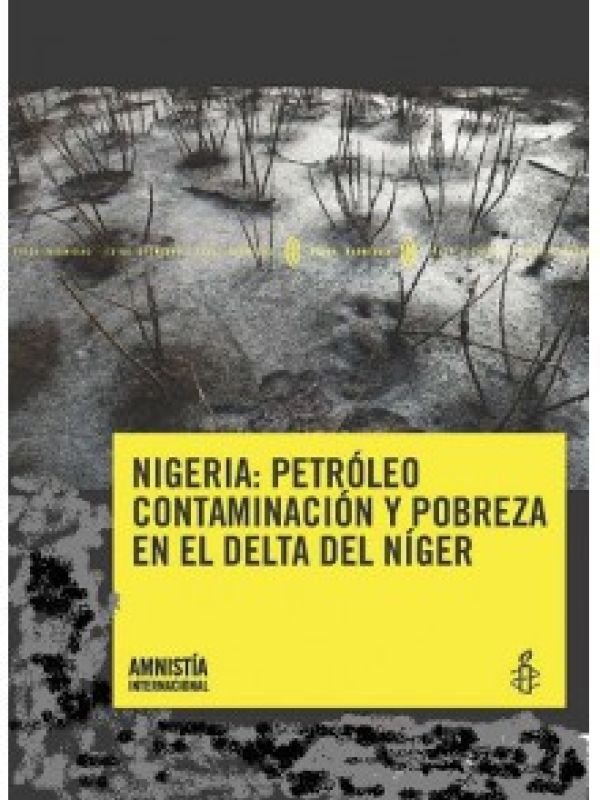 portada informe Nigeria: petróleo, contaminación y pobreza