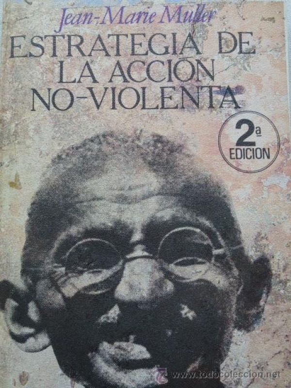 Estrategia de la acción no-violenta / Jean-Marie Muller