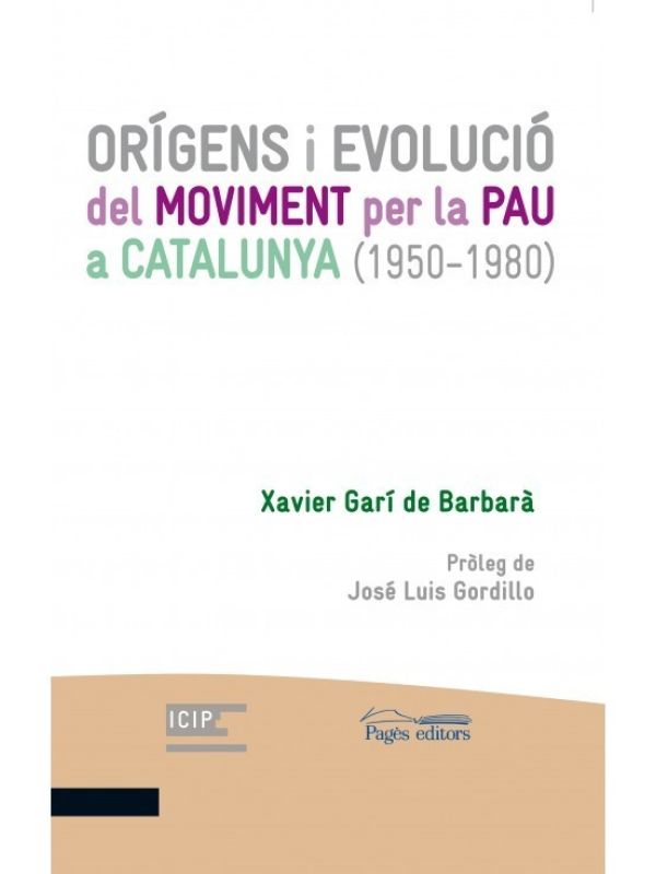 Orígens i evolució del moviment per la pau a Catalunya (1050-1980)
