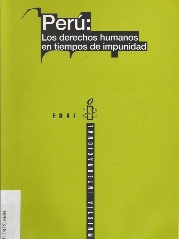 Perú : los derechos humanos en tiempos de impunidad