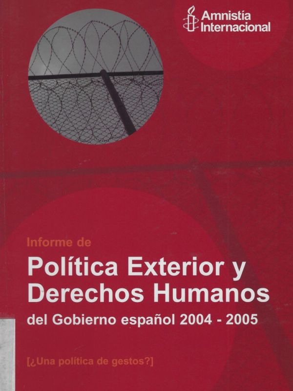 Informe de política exterior y derechos humanos del Gobierno español 2004-2005