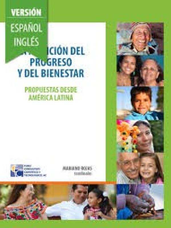 La medicion del Progreso y del Bienestar. Propuestas desde América Latina.