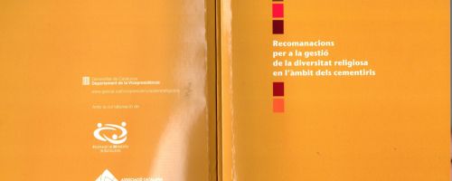 Recomanacions per a la gestió de la diversitat religiosa en l'àmbit dels cementiris