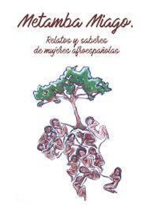 Relatos y saberes de mujeres afroespañolas