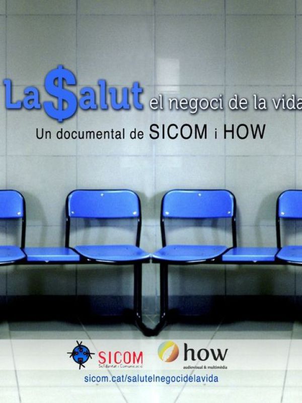 La salut el negoci de la vida_Documental