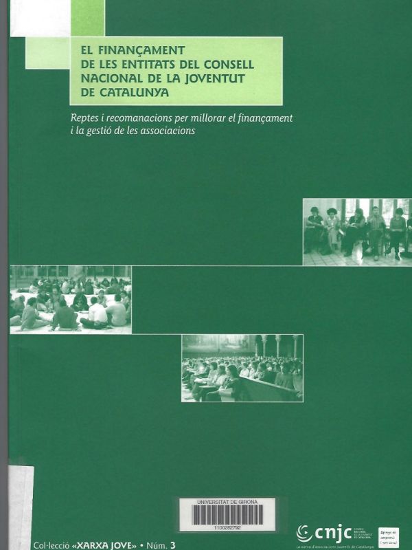 El Finançament de les entitats del Consell Nacional de la Joventut de Catalunya : reptes i recomanac