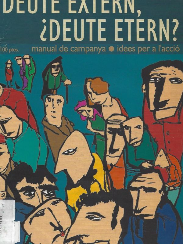 Deute extern, ¿deute etern? Manual de campanya, idees per a l'acció 