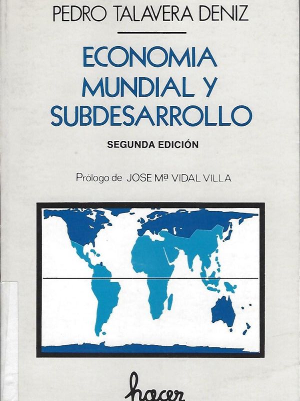 Economía mundial y subdesarrollo 