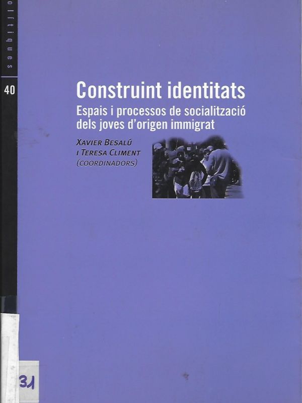 Construint identitats: espais i processos de socialització dels joves d'origen immigrat 