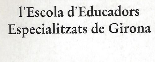 Miscel·lània de l'Escola d'Educadors Especialitzats de Girona 