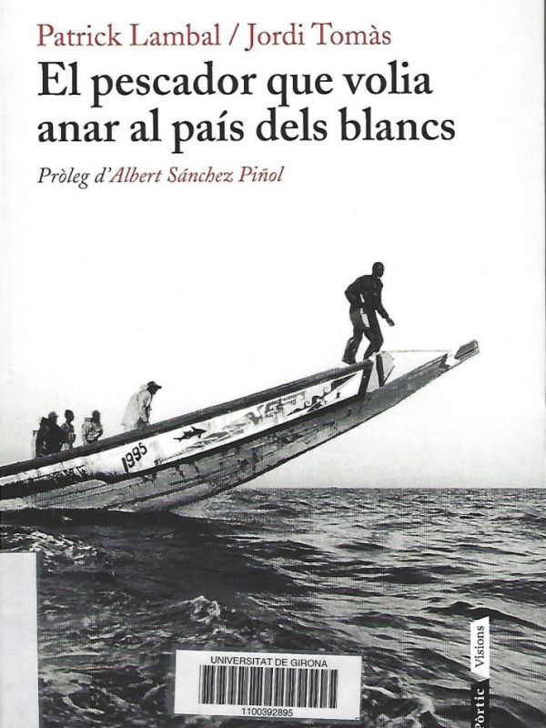 El Pescador que volia anar al país dels blancs 