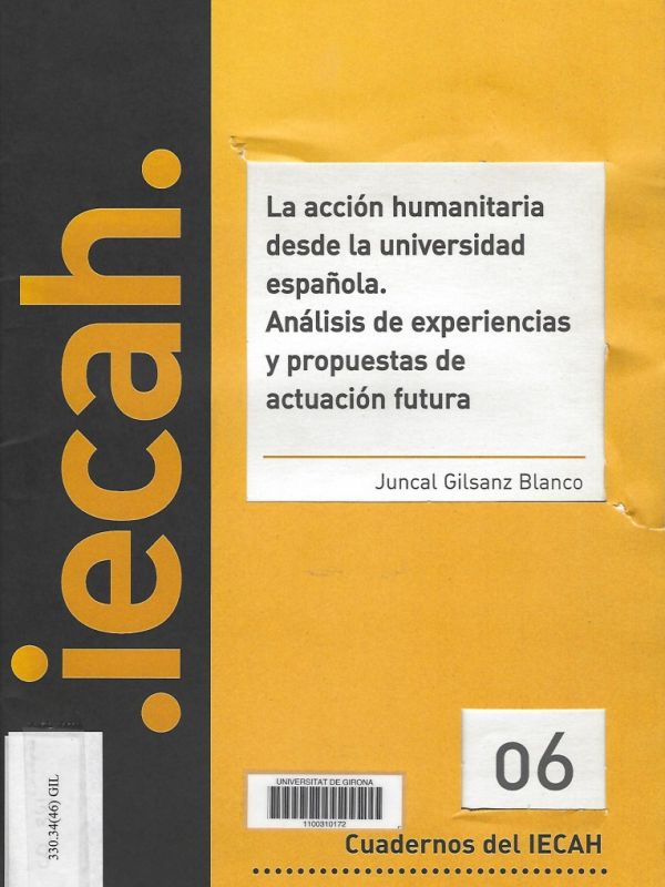 La acción humanitaria desde la universidad española: análisi de experiencias y propuestas de actuac