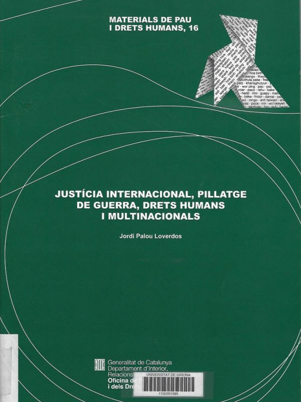 Justícia internacional, pillatge de guerra, drets humans i multinacionals 