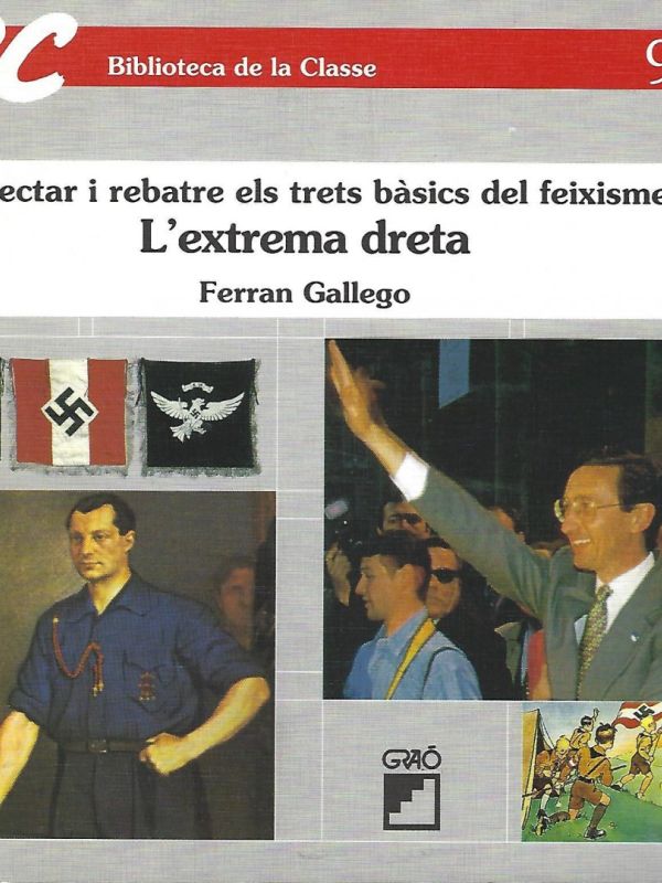 L'extrema dreta: detectar i rebatre els trets bàsics del feixisme