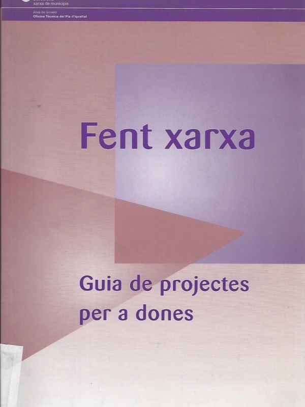 Fent xarxa: guia de projectes per a dones