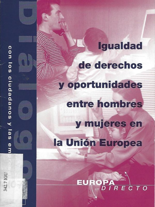 Igualdad de derechos y oportunidades entre hombres y mujeres en la Unión Europea 