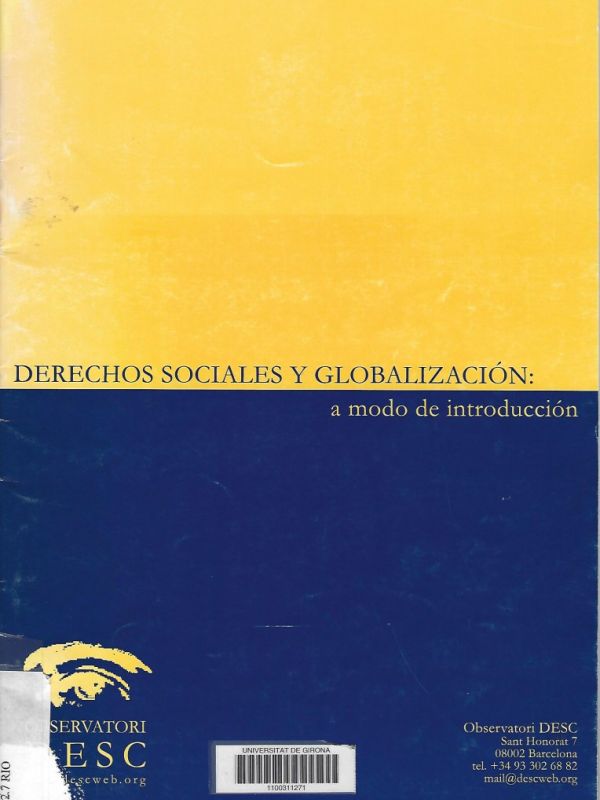 Derechos sociales y globalización: a modo de introducción = Social rights and globalization: an intr