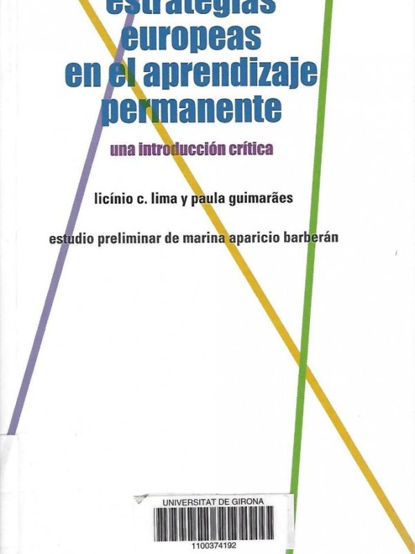 Estrategias europeas en el aprendizaje permanente: una introducción crítica 