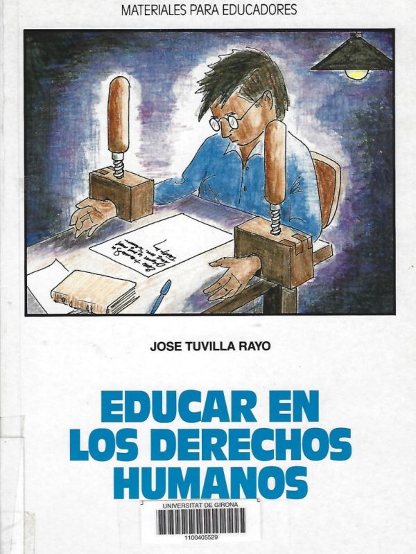 Educar en los derechos humanos: propuestas y dinámicas para educar en la paz 