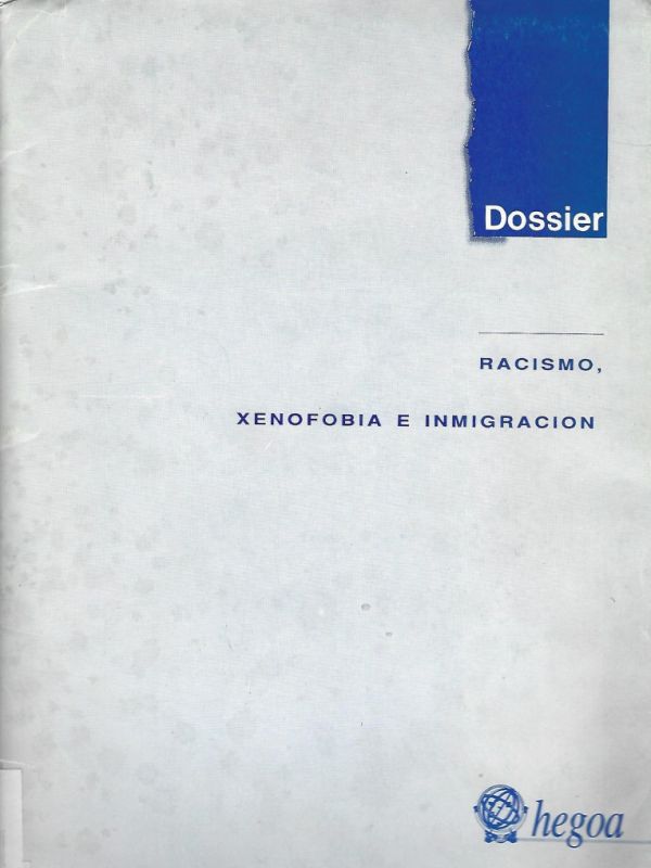 Racismo, xenofobia e inmigración: dossier