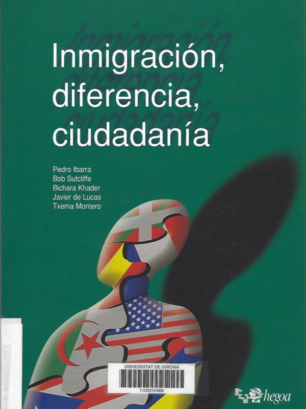 Inmigración, diferencia, ciudadanía / Pedro Ibarra et al.