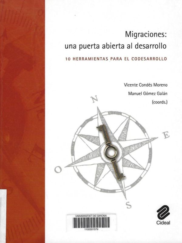 Migraciones: una puerta abierta al desarrollo: 10 herramientas para el codesarrollo 