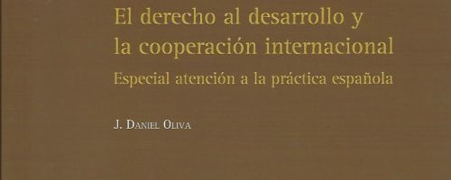 El Derecho al desarrollo y la cooperación internacional: especial atención a la práctica española