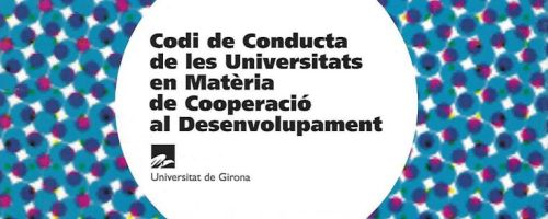 Codi de conducta de les universitats en matèria de cooperació al desenvolupament = Código de conduct