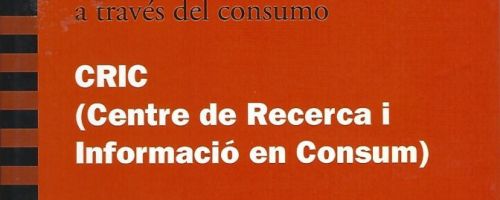 Come y calla... o no: incidir en el sistema a través del consumo 