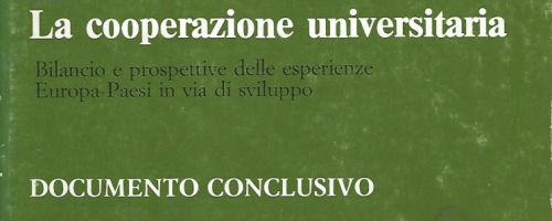 La cooperazione universitaria: bilancio e prospettive delle esperienze Europa-Paesi in via di svilup