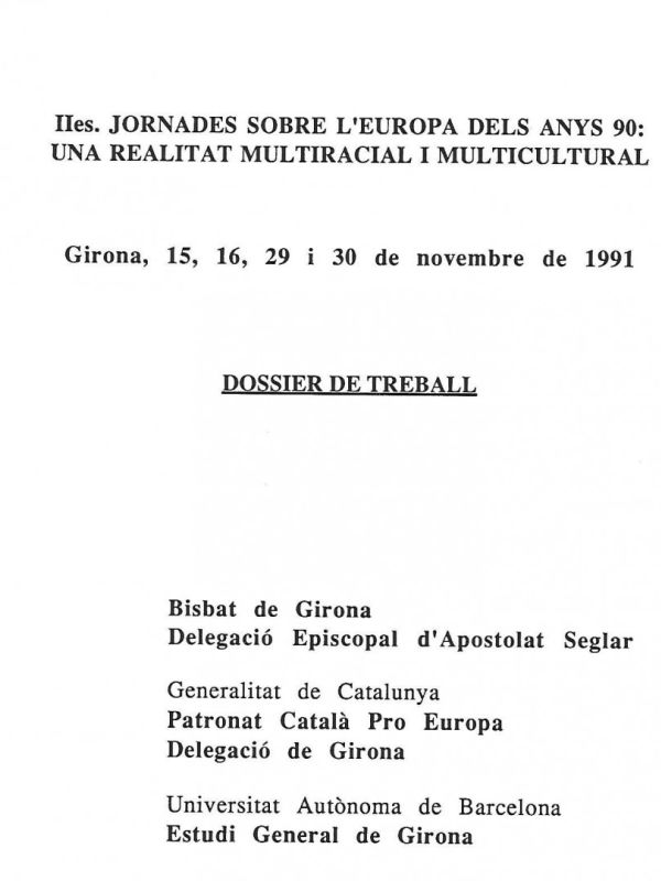 II Jornades sobre l'Europa dels anys 90: una realitat multiracial i multicultural
