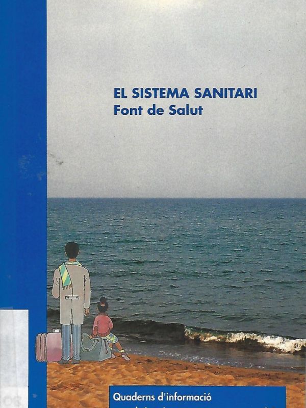 El Sistema sanitari, font de salut 