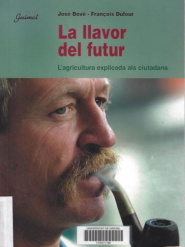 portada del llibre de José Bové i François Dufour   