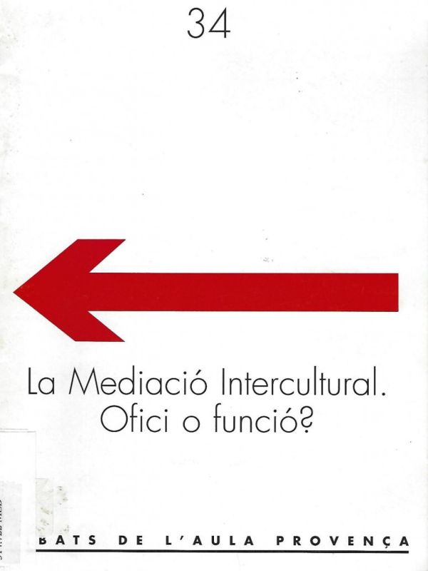 La mediació intercultural. Ofici o funció?