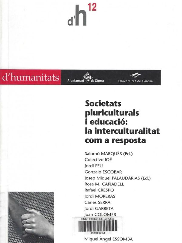 Societats pluriculturals i educació: la interculturalitat com a resposta