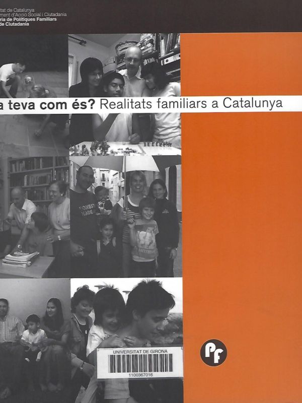 I la teva com és? Realitats familiars a Catalunya