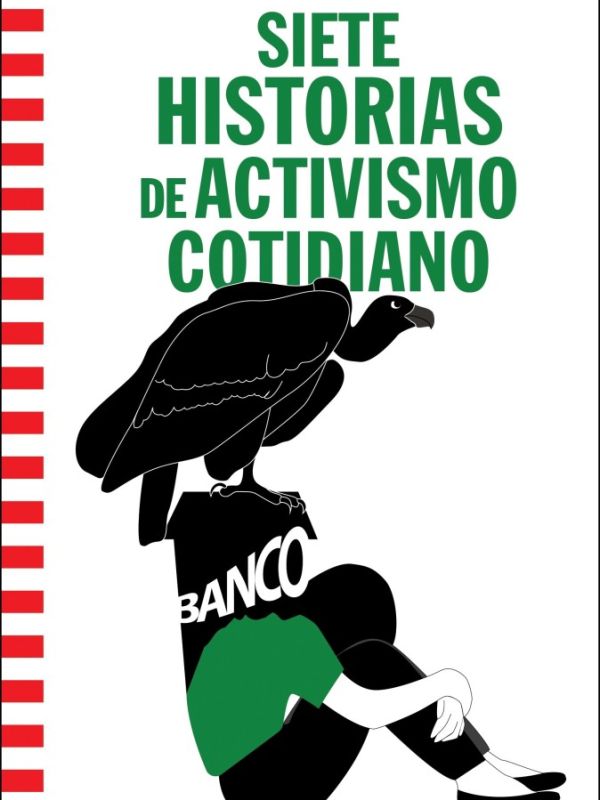 Siete historias de activismo cotidiano