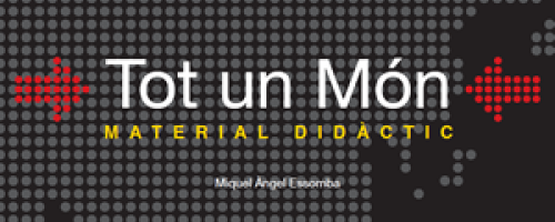 Tot un món : material didàctic 