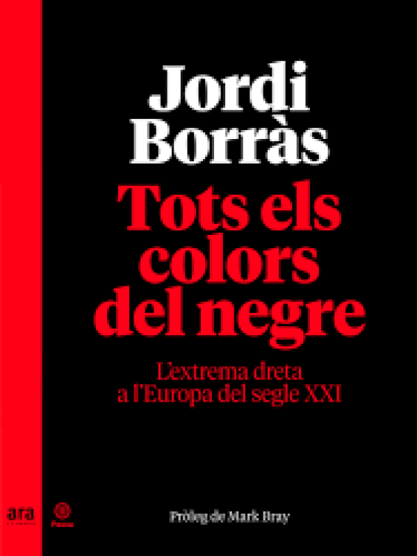 Tots els colors del negre. L'extrema dreta a l'Europa del segle XXI