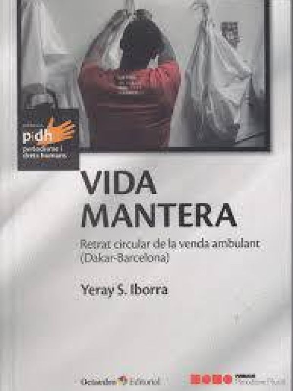 Vida Mantera. Retrat circular de la venda ambulant (Dakar-Barcelona)