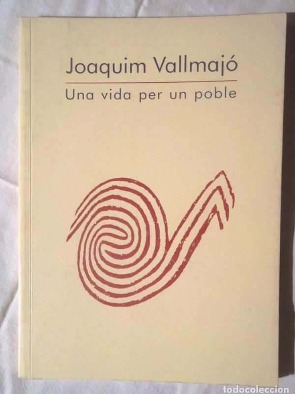 Joaquim Vallmajó, una vida per un poble