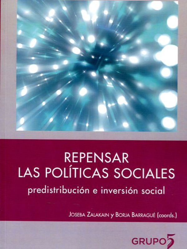 Repensar las políticas sociales. Predistribución e invención social